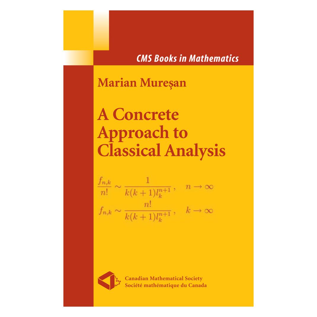 Springer A Concrete Approach to Classical Analysis (Englisch, Softcover, Marian Muresan) (55388250)
