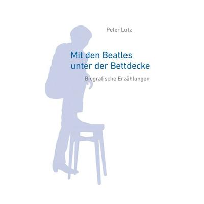 Mit den Beatles unter der Bettdecke -