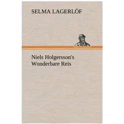 Niels Holgersson's Wonderbare Reis, Belletristik von Selma Lagerlöf