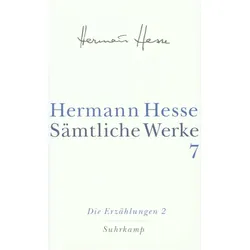 Sämtliche Werke in 20 Bänden und einem Registerband 07. Die Erzählungen 2. 19071910, Belletristik von Hermann Hesse