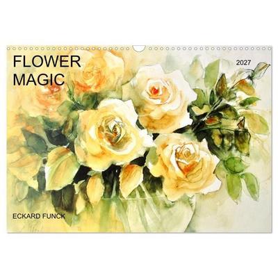 FLOWER MAGIC (Wall Calendar 2027 DIN A3 landscape), CALVENDO 12 Month Wall Calendar