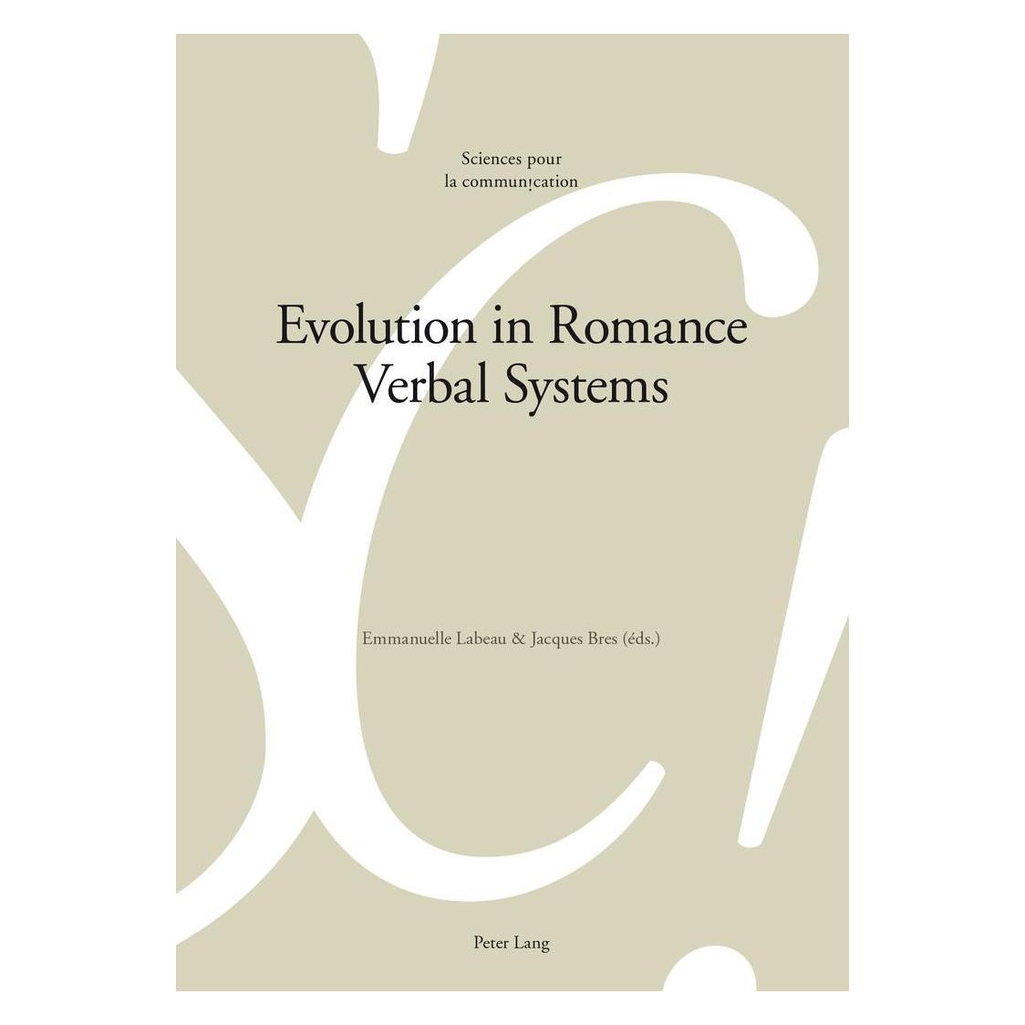 Peter Lang Evolution in Romance Verbal Systems (Englisch, Softcover, Emmanuelle Bres Labeau) (56029820)