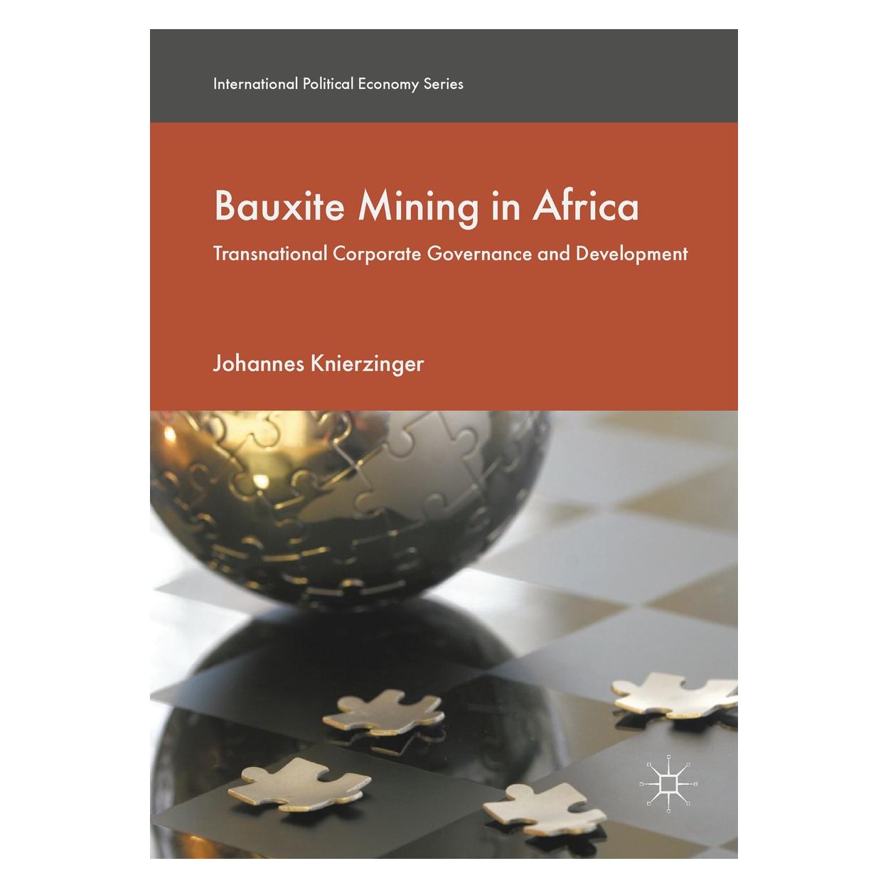 Springer Knierzinger:Bauxite Mining in Africa (Englisch, Hardcover, Johannes Knierzinger) (9783319527055)