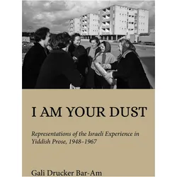 I Am Your Dust, Fachbücher von Gali Drucker Bar-Am, Natalie Melzer