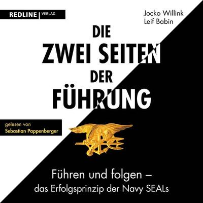 Die zwei Seiten der Führung - Jocko Willink,Leif Babin, Audio, 9783962672843