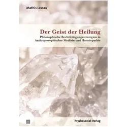 Der Geist der Heilung, Sachbücher von Mathis Lessau