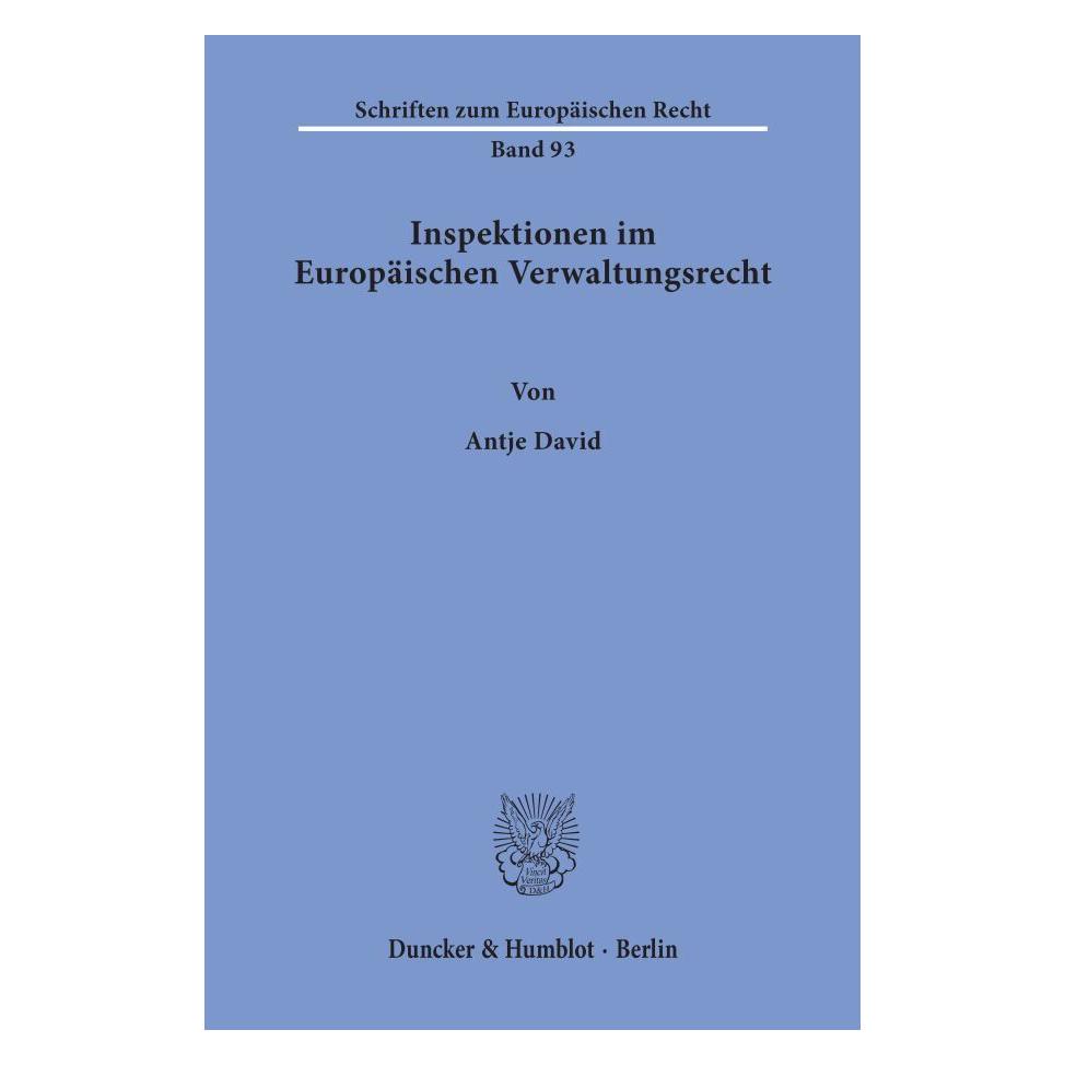 Duncker & Humblot Inspektionen im Europäischen Verwaltungsrecht (Deutsch, Softcover, Antje David) (8555719)