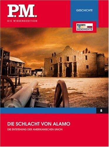 Amerikanische Union - die Schlacht von Alamo- P.M. Die Wissensedition - Preis vom 17.10.2026 19:25:27 h