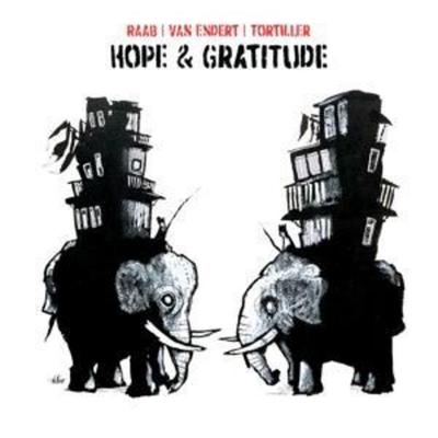 Hope & Gratitude - Raab-Tortiller-van Endert, CD