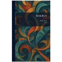 Rob Roy, Belletristik von Walter Scott