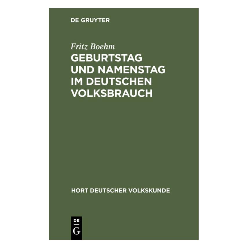 De Gruyter Boehm:Geburtstag und Namenstag im deuts (Deutsch, Fritz Boehm, 1938) (67779334)