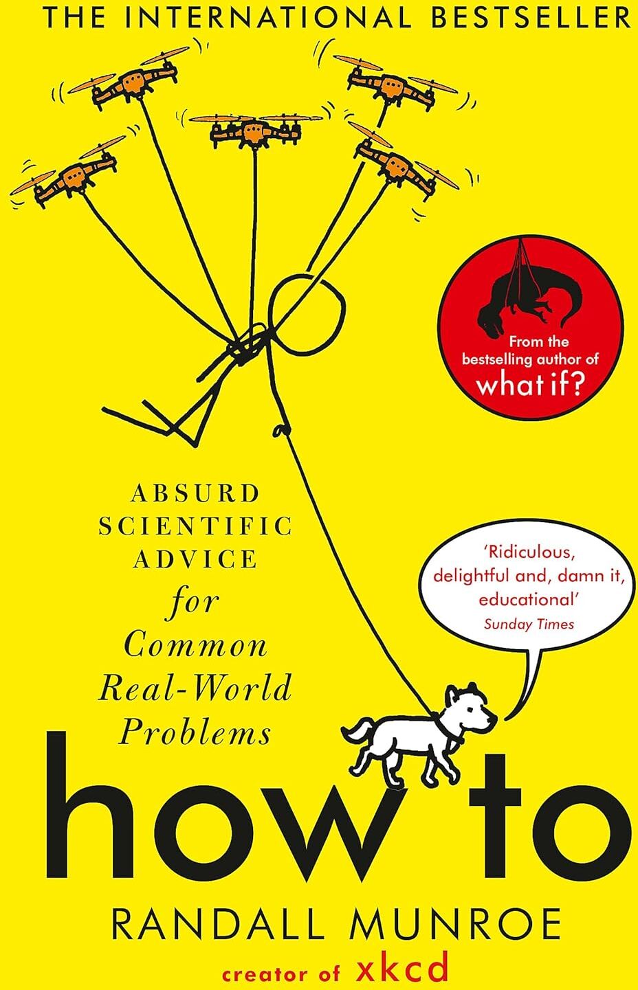 John Murray How To: Absurd Scientific Advice for Common Real-World Problems by Randall Munroe - Paperback - Non Fiction - Science Humour Bestseller