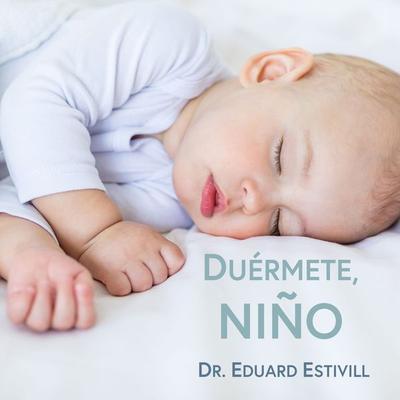 Duérmete, niño - Eduard Estivill, Audio, 9789177613572