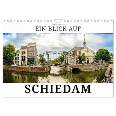Ein Blick auf Schiedam (Wandkalender 2027 DIN A4 quer), CALVENDO Monatskalender