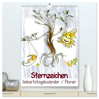 Sternzeichen • Geburtstagskalender / Planer (hochwertiger Premium Wandkalender 2026 DIN A2 hoch), Kunstdruck in Hochglanz