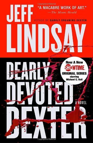 Jeff Lindsay - Dearly Devoted Dexter: Dexter Morgan (2) (Vintage Crime/Black Lizard) - Preis vom 19.10.2026 19:33:35 h
