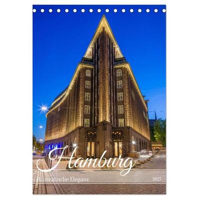 Hamburg - Hanseatische Eleganz (Tischkalender 2027 DIN A5 hoch), CALVENDO Monatskalender