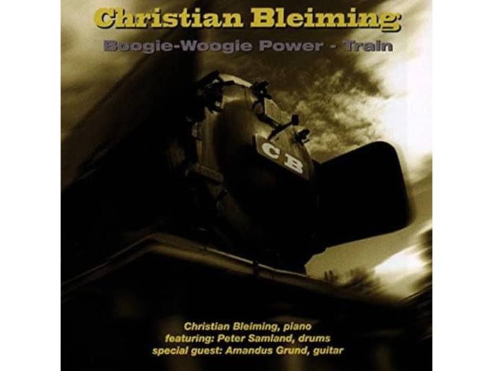 Christian Bleiming - Boogie Woogie Power Train
