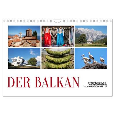 Der Balkan - Streifzüge durch atemberaubende Kulturlandschaften (Wandkalender 2027 DIN A4 quer), CALVENDO Monatskalender