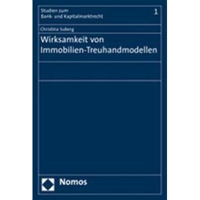Wirksamkeit von Immobilien-Treuhandmodellen, Taschenbuch von Christina Suberg, Nomos, 978-3-8329-2815-5