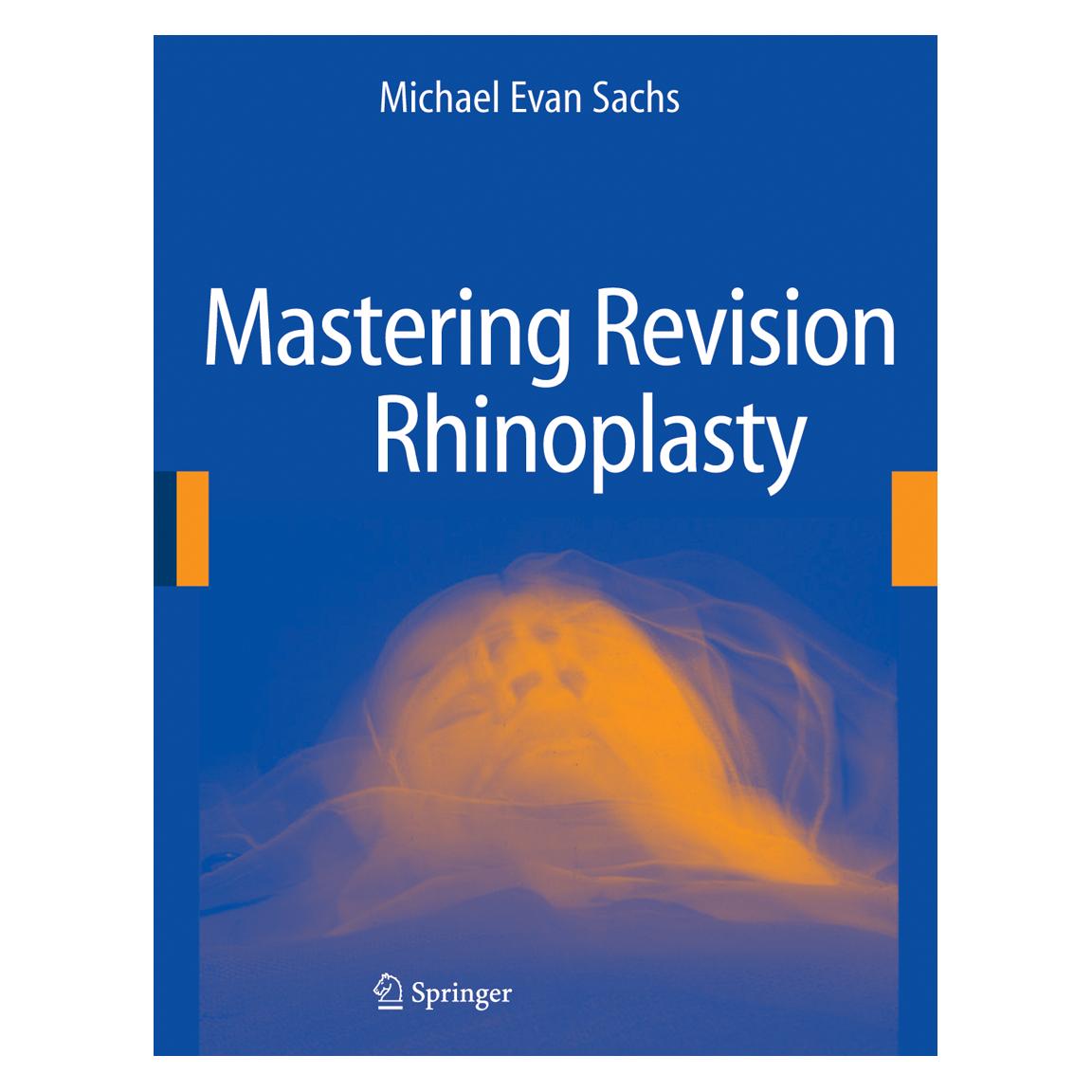 Springer Sachs,M.E.:Revision Rhinoplasty (Englisch, Hardcover, Michael Evan Sachs) (67738601)
