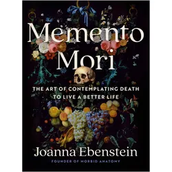 Memento Mori, Ratgeber von Joanna Ebenstein