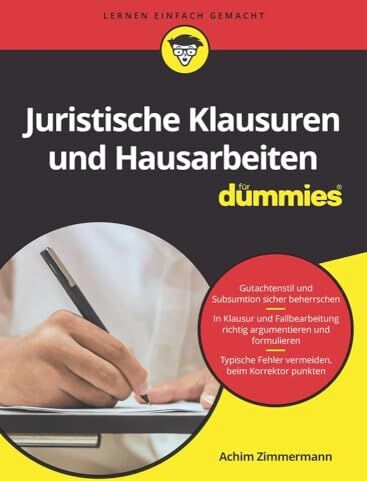 Achim Zimmermann - Juristische Klausuren und Hausarbeiten für Dummies - Preis vom 09.10.2026 07:28:09 h