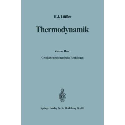 Thermodynamik, Taschenbuch von Hans Jürgen Löffler, Springer Berlin, 978-3-662-36166-5