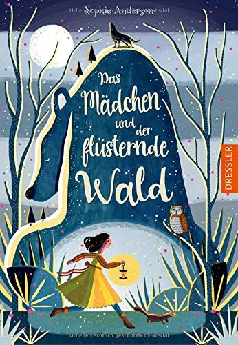 Sophie Anderson - Das Mädchen und der flüsternde Wald - Preis vom 13.10.2026 11:25:28 h