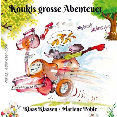 KOUKIS GROSSE ABENTEUER, Gebundene Ausgabe von Klaasen Pohle, Bookmundo Direct, 978-94-036-4375-5