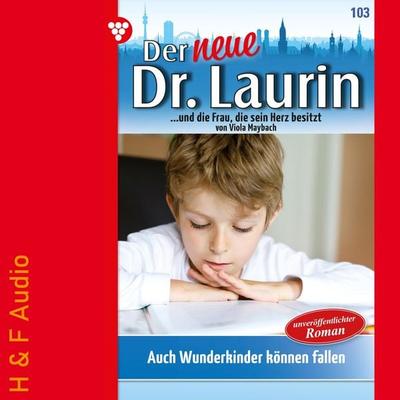 Auch Wunderkinder können fallen - Viola Maybach, Audio, 9783965198326