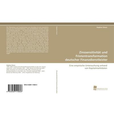 Zinssensitivität und Fristentransformation deutscher Finanzdienstleister, Taschenbuch von Stephan Simon, Südwestdeutscher Verlag für