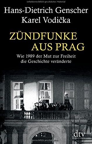 Hans-Dietrich Genscher - Zündfunke aus Prag: Wie 1989 der Mut zur Freiheit die Geschichte veränderte - Preis vom 30.09.2026 22:30:23 h