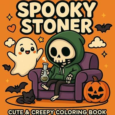 Spooky Stoner – Cute & Creepy Coloring Fun, Taschenbuch von Joe Hammoud, Tredition, 978-3-384-70917-2