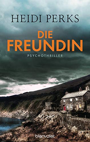 Heidi Perks - Die Freundin: Psychothriller - Preis vom 17.10.2026 19:25:27 h