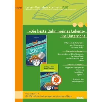»Die beste Bahn meines Lebens« im Unterricht, Geheftet von Marc Böhmann, Beltz Verlagsgruppe GmbH & Co. KG, 978-3-407-82441-7