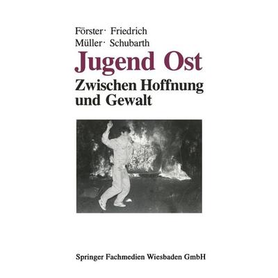 Jugend Ost, Taschenbuch von Peter Förster, VS Verlag für Sozialwissenschaften, 978-3-322-96019-1