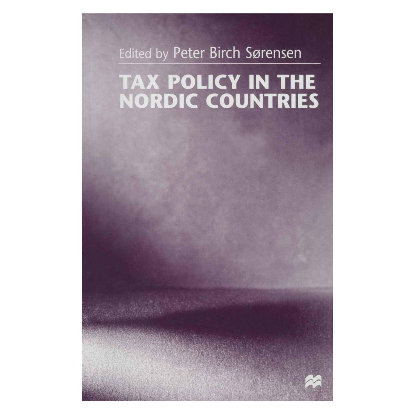 Palgrave Macmillan Uk Tax Policy in the Nordic Countries (Englisch, Hardcover, Peter Birch Sørensen) (9780333642801)