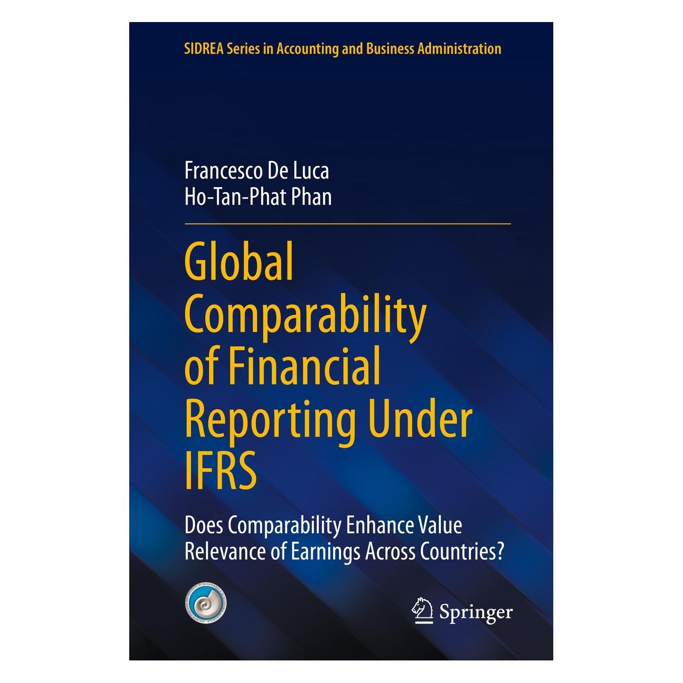Springer Global Comparability of Financial Reporting Under IFRS (Englisch, Hardcover, Francesco De Luca, Ho-Tan-Phat Phan) (9783031151552)