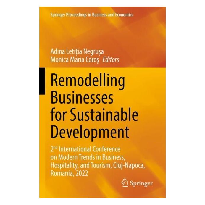Springer Remodelling Businesses for Sustainable Development (Englisch, Softcover, Adina Letitia Negrua, Adina Maria Coros, Letitia Negrusa, Monica Maria Coros) (56996707)
