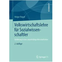 Volkswirtschaftslehre für Sozialwissenschaftler, Fachbücher von Holger Rogall