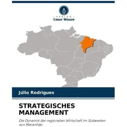 Strategisches Management, Fachbücher von Julio Rodrigues