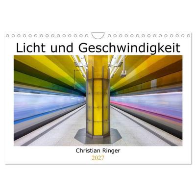 Licht und Geschwindigkeit (Wandkalender 2027 DIN A4 quer), CALVENDO Monatskalender