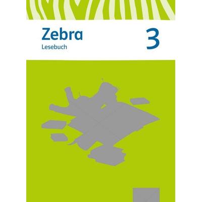 Zebra. Neubearbeitung. Lesebuch 3. Schuljahr, Gebundene Ausgabe von , Klett Schulbuchverlag, 978-3-12-270673-9