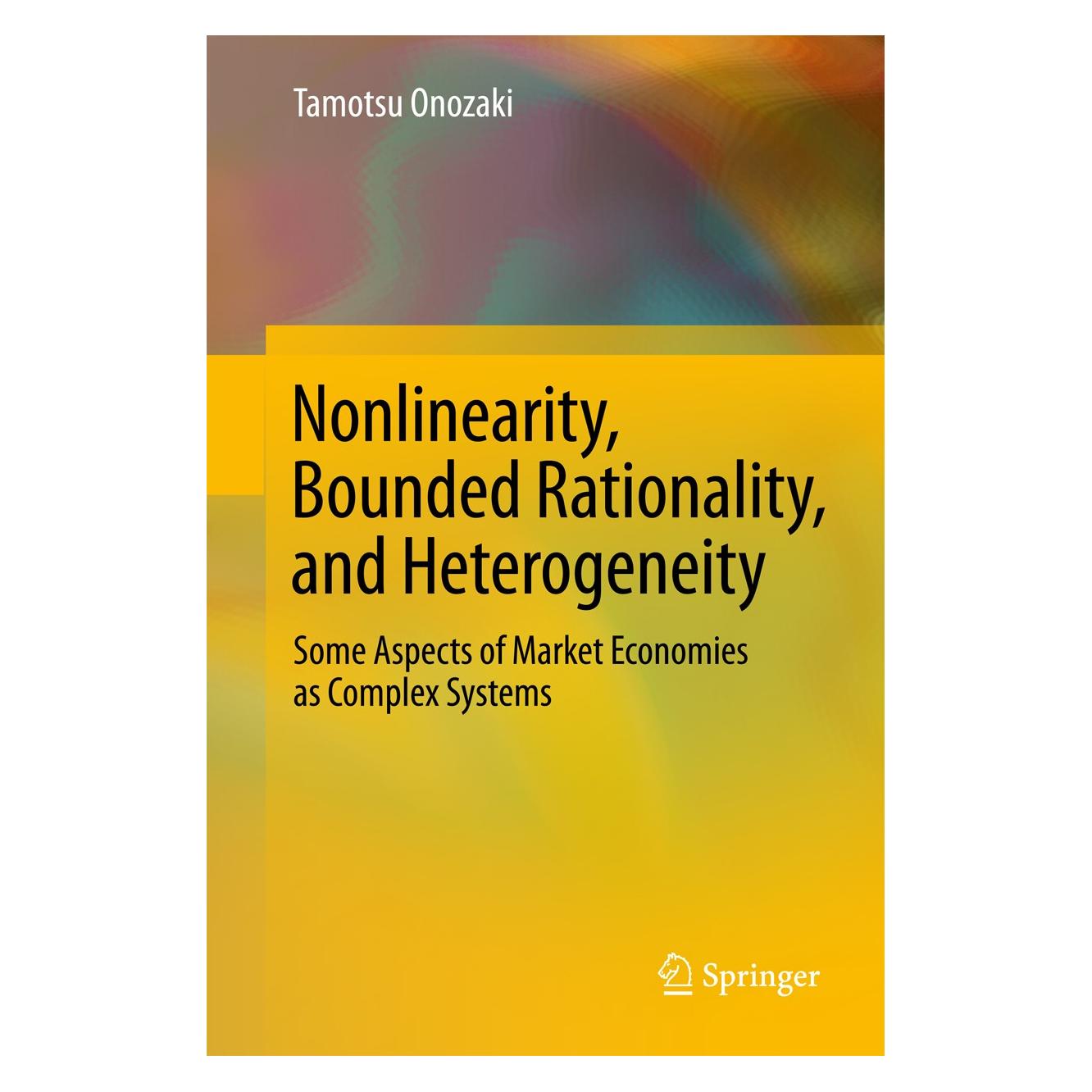 Springer Onozaki:Nonlinearity, Bounded Rationali (Englisch, Hardcover, Tamotsu Onozaki) (9784431549703)