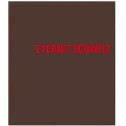 Eternit Schweiz. Architektur und Firmenkultur seit 1903, Fachbücher von Walter, Werner Oechslin, Christoph Bignens, Anders Holte, Casu, Zwicky Zschokke