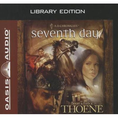 Seventh Day(library Edition) - Bodie Thoene,Brock Thoene, CD, 9781609810351