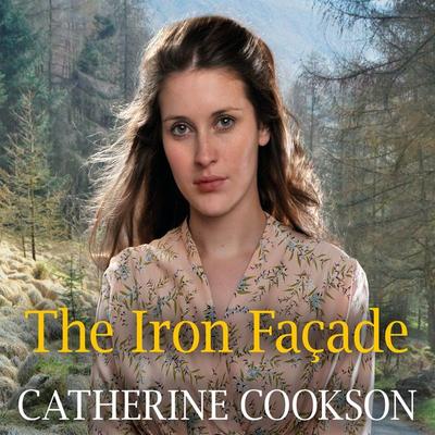 The Iron Façade - Catherine Cookson, Audio, 9781399134248