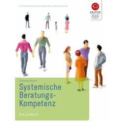 Systemische Beratungskompetenz, Sachbücher von Christiane Sautter, Julia Biskupek, Dr. Christel Kumbruck