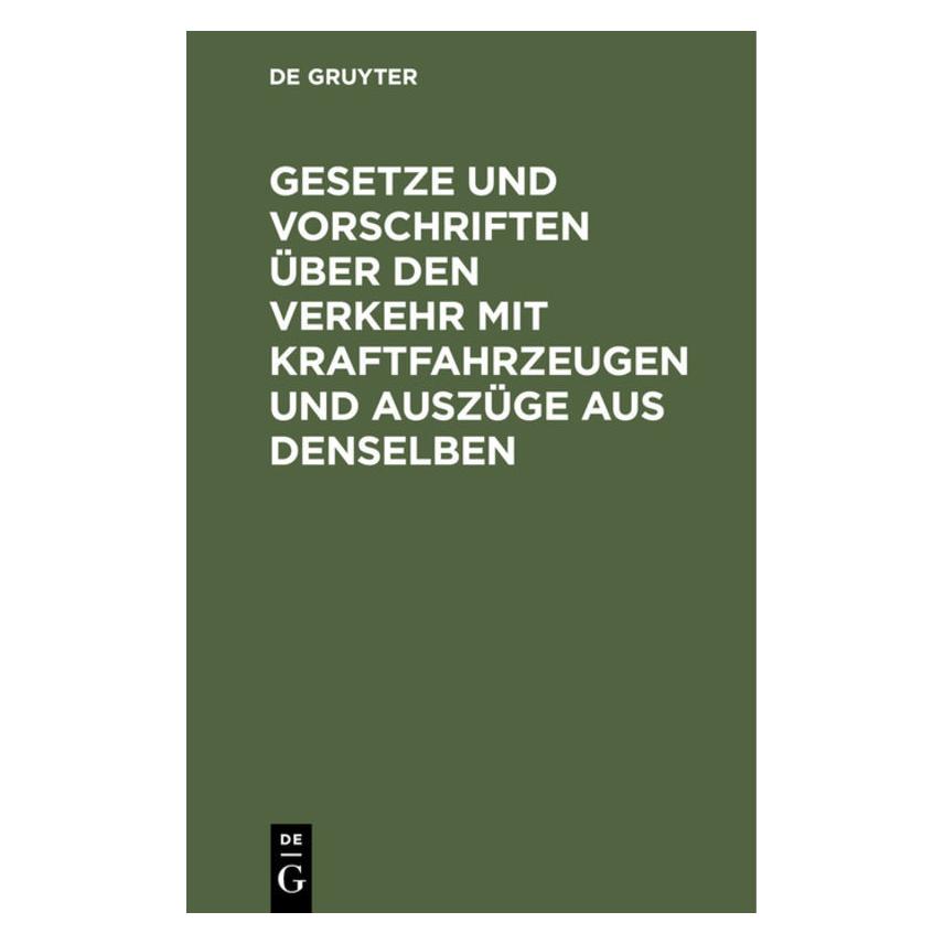 De Gruyter Gesetze und Vorschriften über den Verke (Deutsch) (67828390)